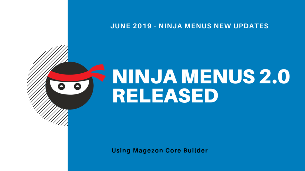 Ninja Menus 2.0 released