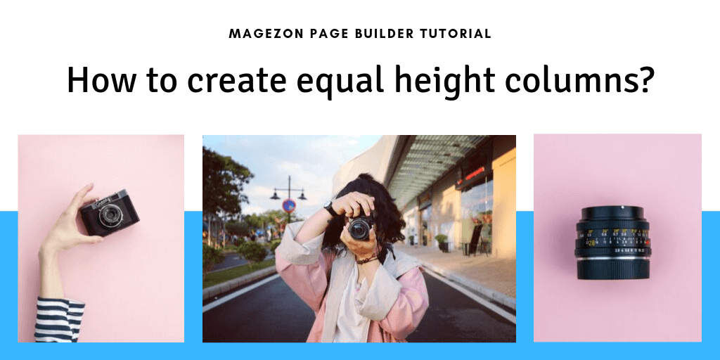 Create equal height columns in Magezon Page Builder