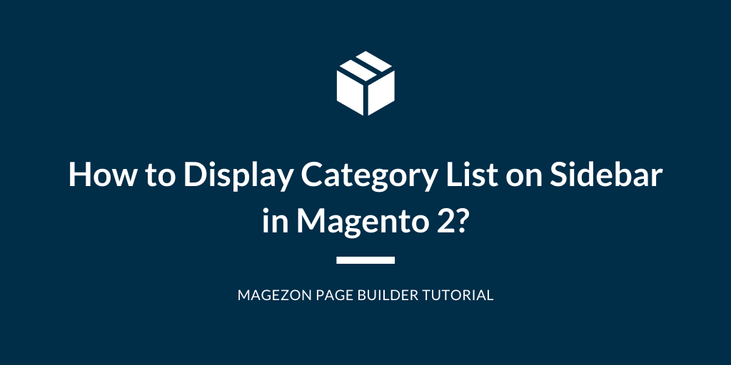 Display category list on sidebar in Magento 2