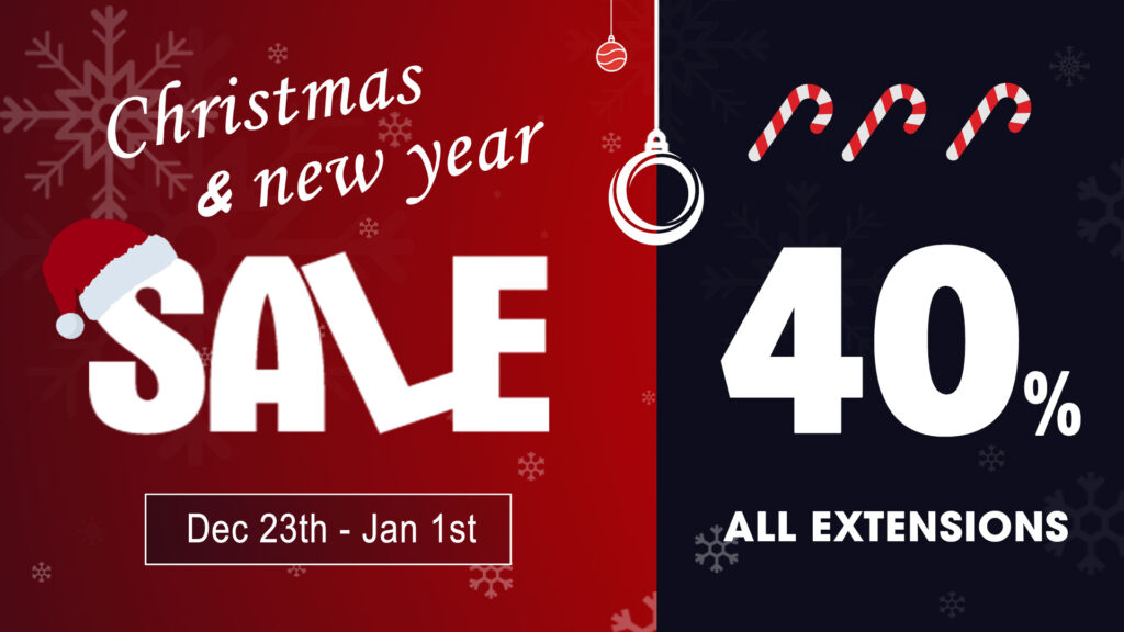 Christmas & New Year SALE |40% OFF for all extensions