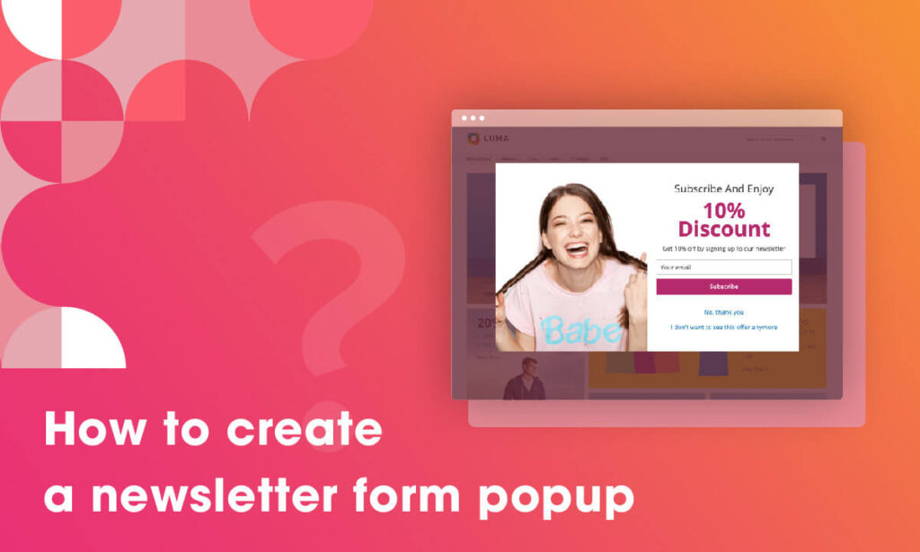 How to create a newsletter form popup