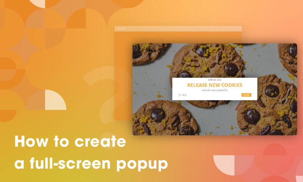 how-to-create-a-full-screen-popup