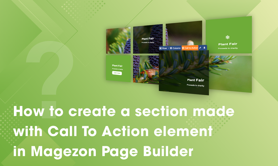 How to create a section made with call to action element in Magezon page builder