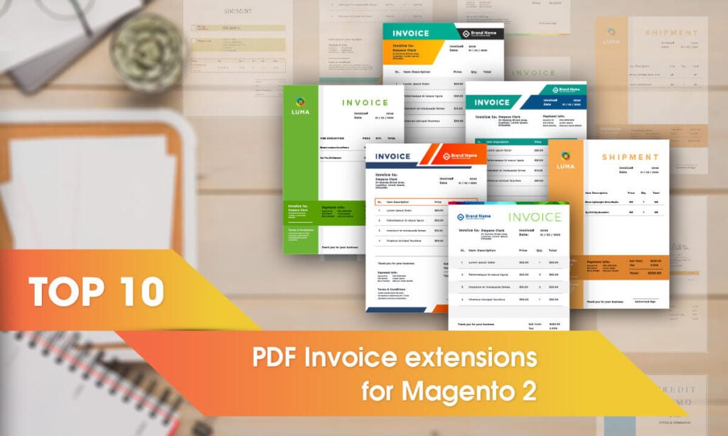 Top 10 PDF Invoice extensions for Magento 2