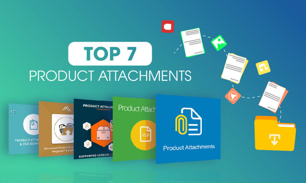 Top 7+ Magento 2 Product attachments