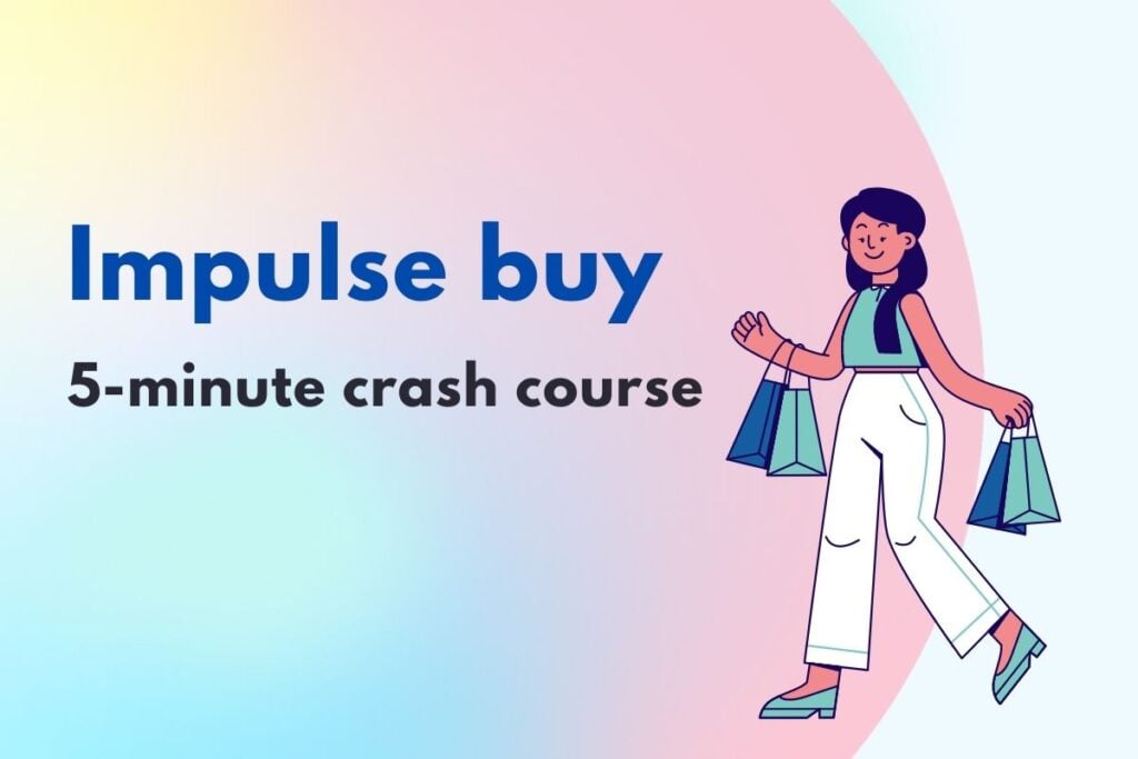 Impulse shopping - Beginner's guide to marketer