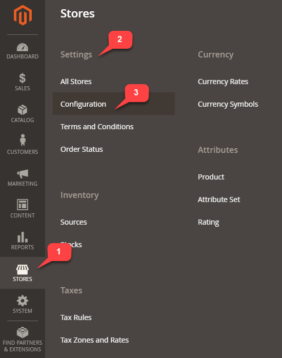 Magento order confirmation email. Step 1: Go to Stores > Settings > Configuration 