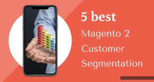 5 Magento 2 Customer Segmentation modules