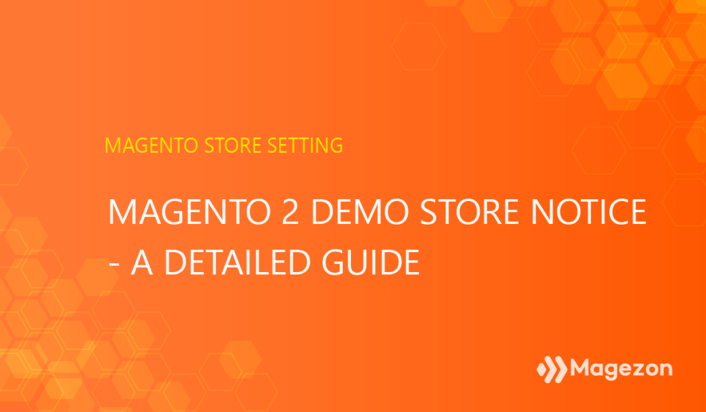 Magento 2 demo store notice