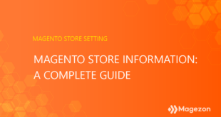 magento-store-information-a-complete-guide