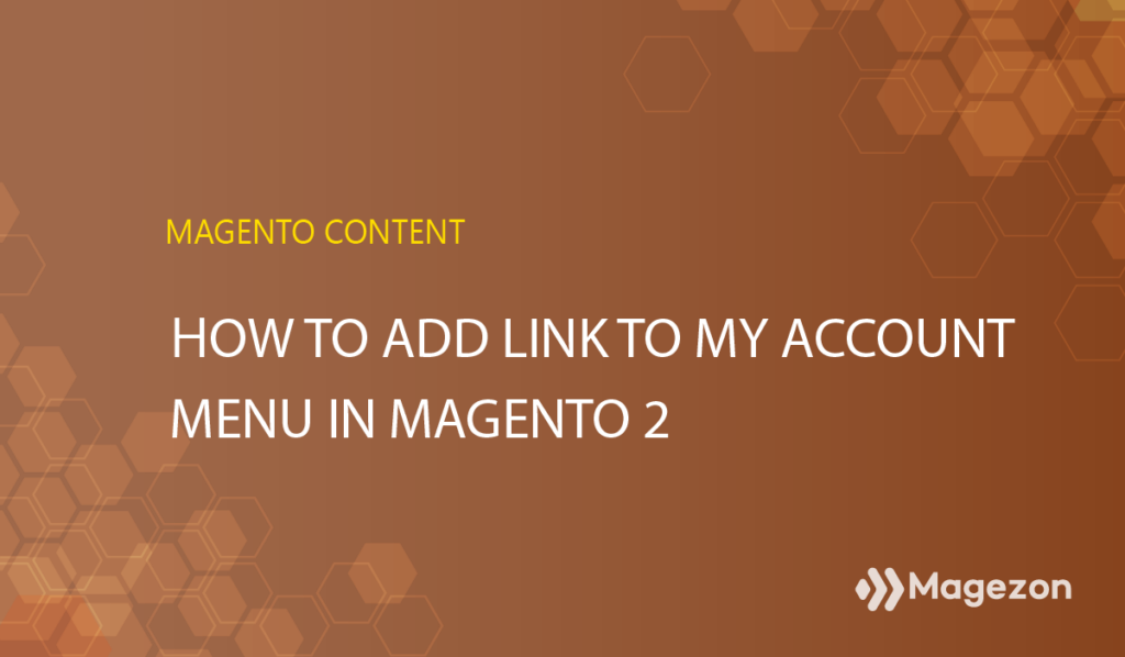 magento2-add-link-to-my-account-menu-01
