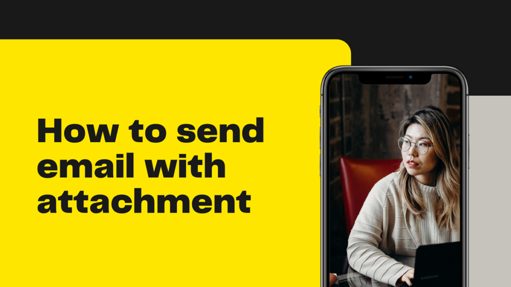 How to write email with attachment + 20 samples that work every time