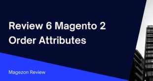 6-top-magento-2-order-attributes-extensions-to-add-custom-checkout-fields