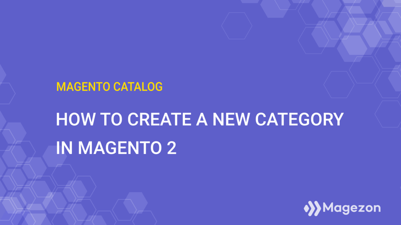 How to Create a New Category in Magento 2 Magezon