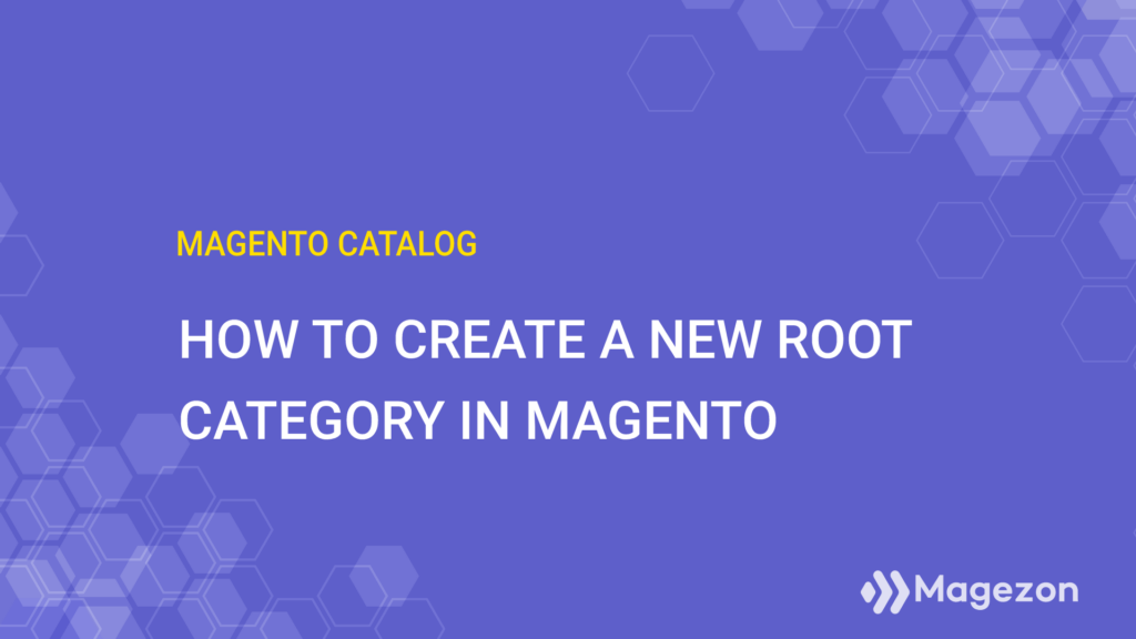 How to create a new root category in Magento 2