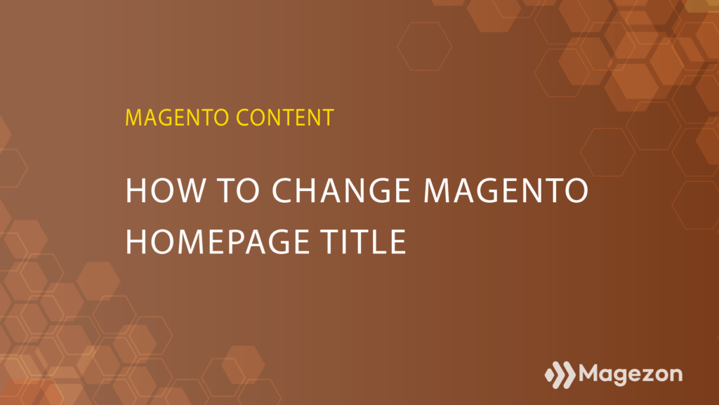 How to change Magento homepage title