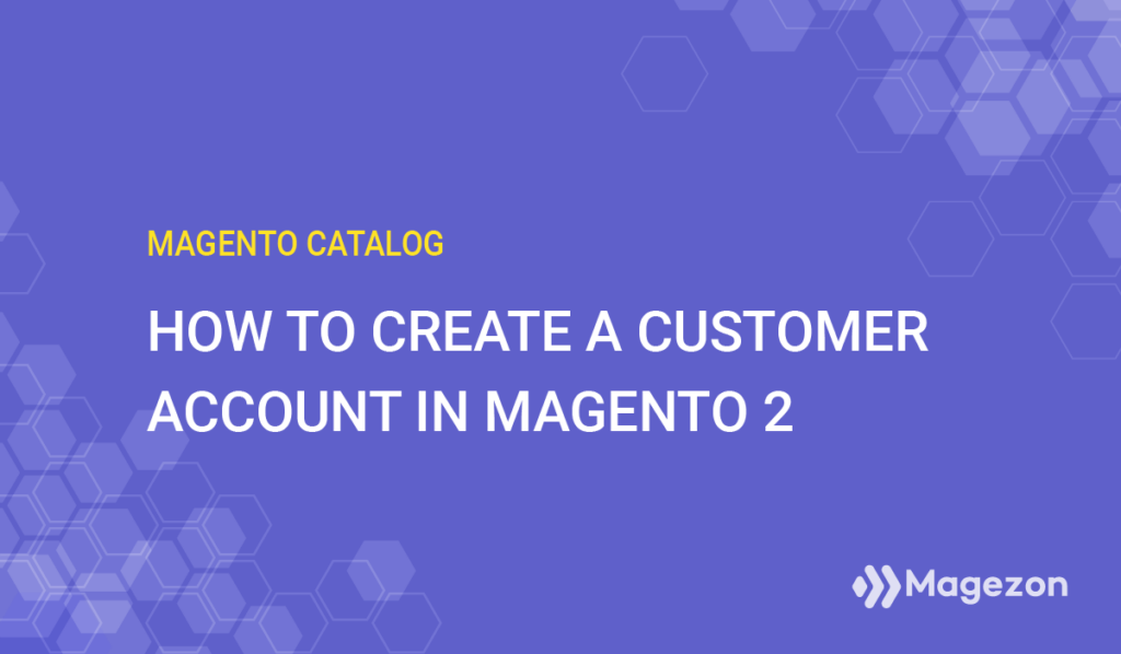 how to create a new customer account in magento 2 01