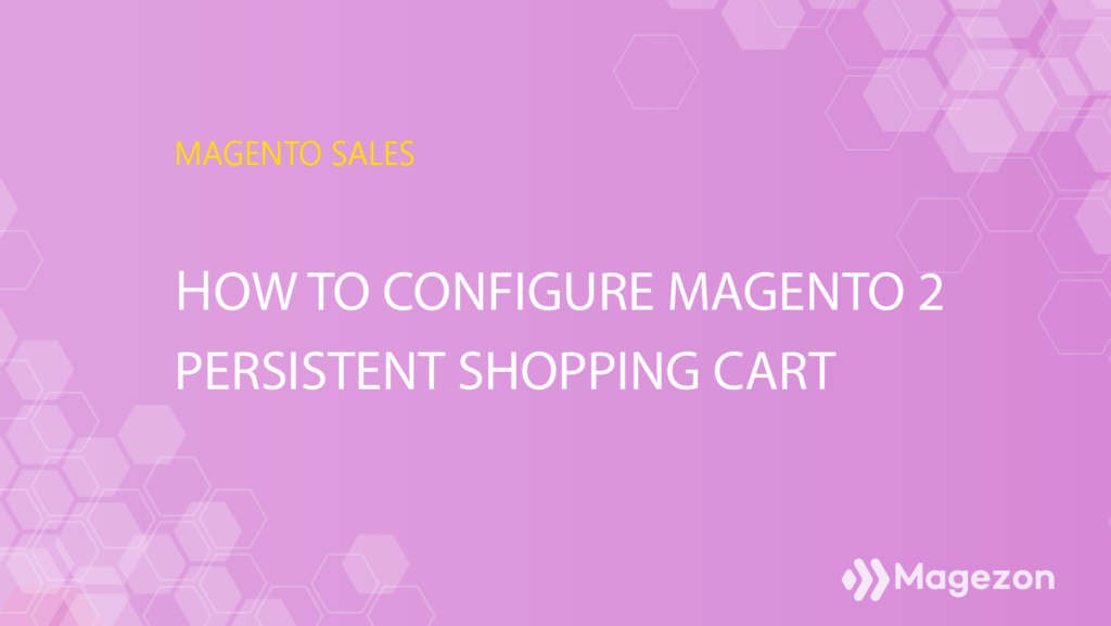 magento 2 persistent shopping cart