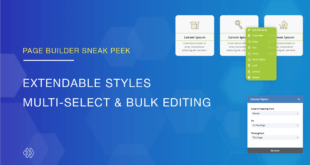 Extendable styles and Multi-select & bulk editing