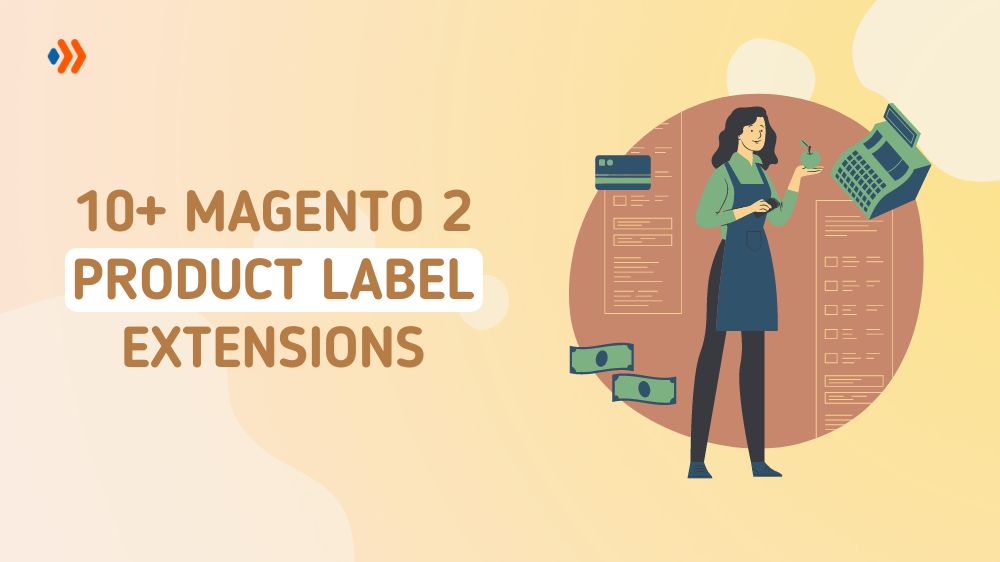 Top 10+ Magento 2 Product Label Extensions Free & Paid - Magezon