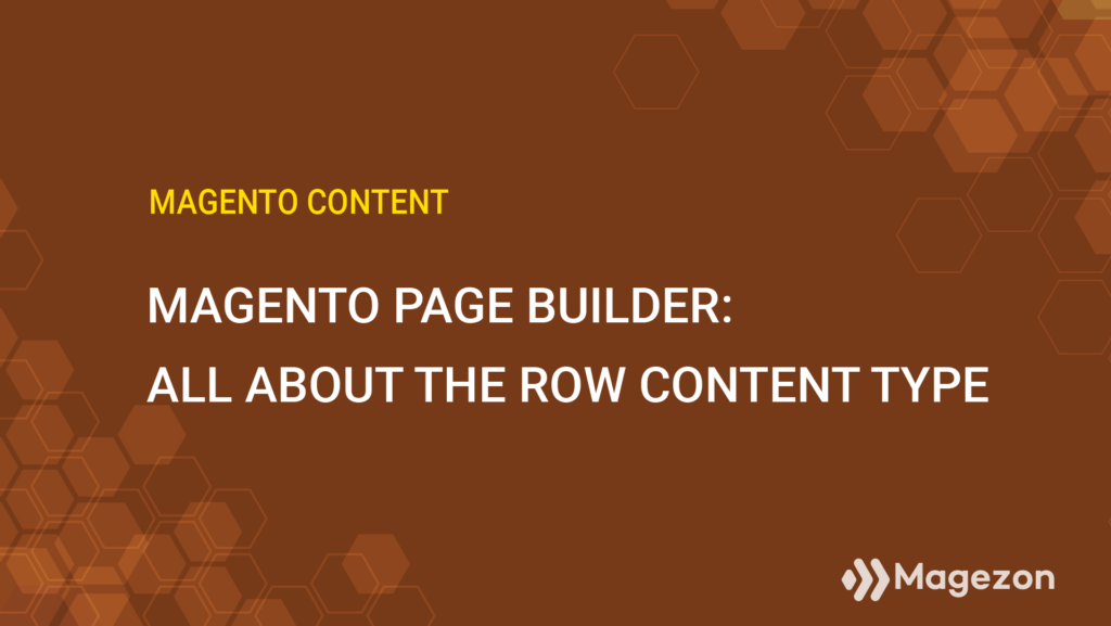 all about magento page builder row