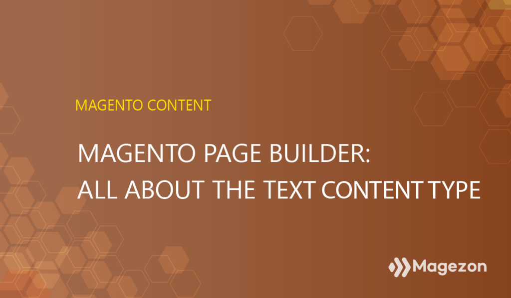 all about magento page builder text