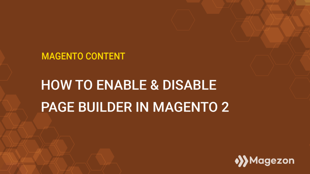 how to enable and disable page builder in magento