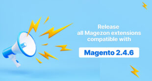 Magezon Extensions are compatible with Magento 2.4.6