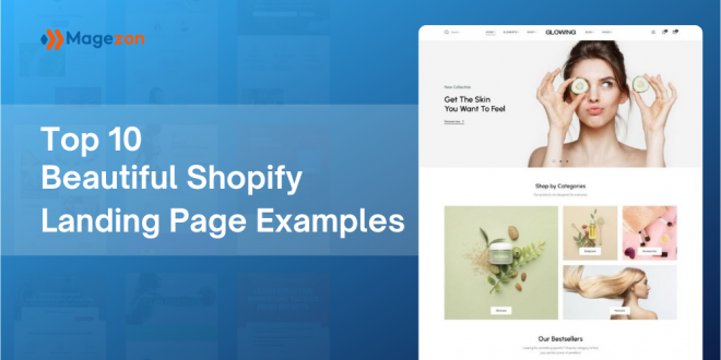 Top 10 Beautiful Shopify Landing Page Examples