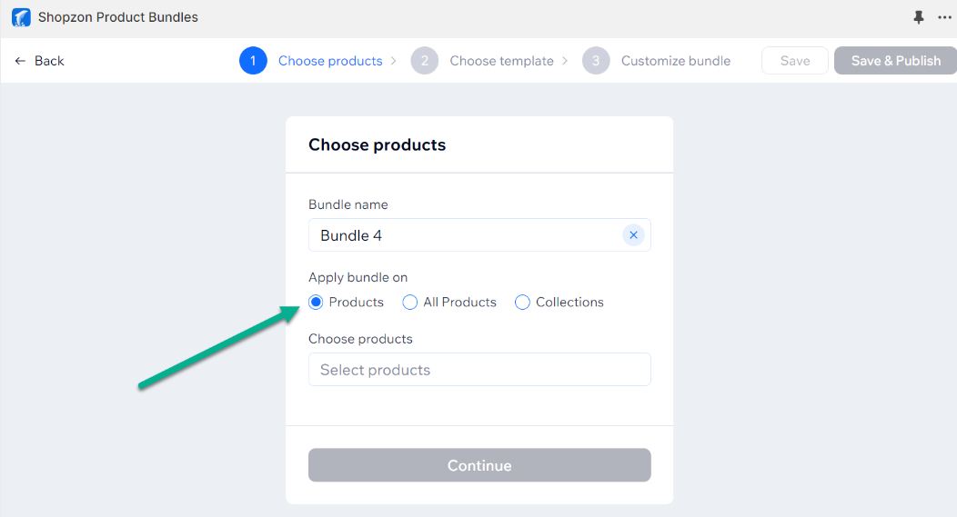 Choose to apply bundle to specific products, all products, or entire store